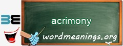 WordMeaning blackboard for acrimony